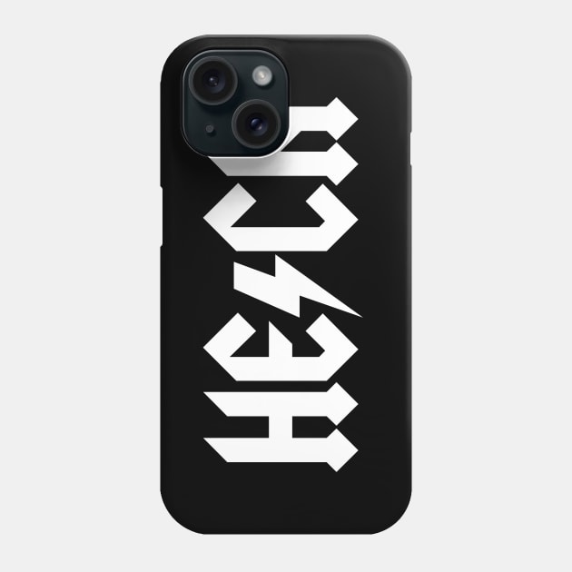 HECK Phone Case by SafeTeeNet