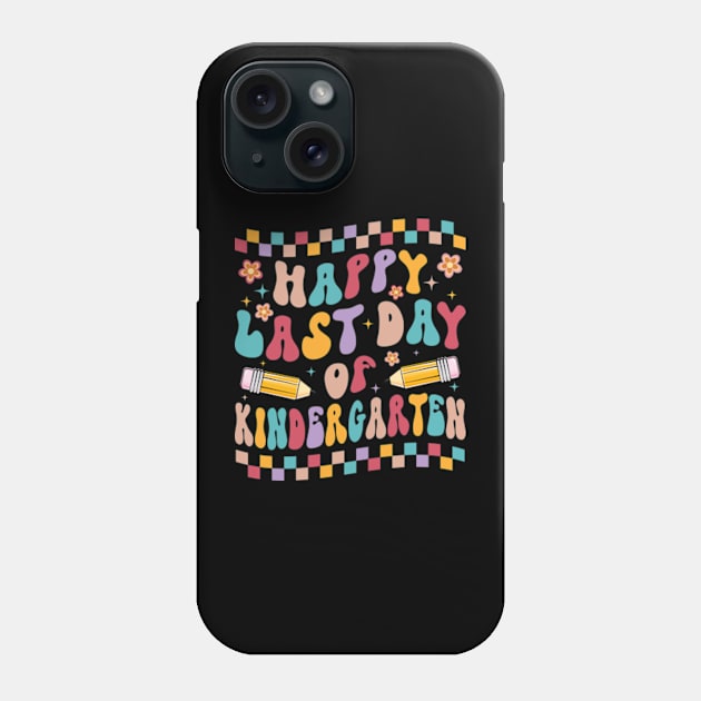 Happy Last Day Of Kindergarten Graduation Phone Case by Fe Din A Di