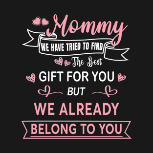 Mothers Day Shirt for Mom from Daughter Son Best Mom T-Shirt T-Shirt