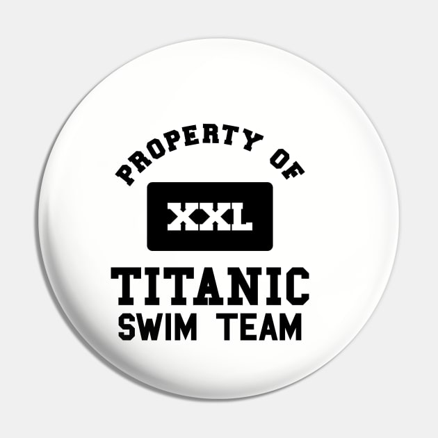 Property of Titanic Swim Team Pin by The90sMall