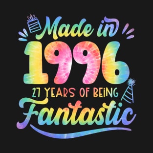 Made In 1996 Tie Dye 27 Years Of Being Fantastic 27th Birthday T-Shirt
