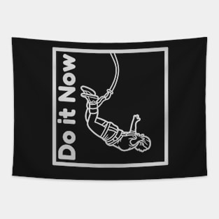 Do it now + travelling + motivation + Quotes - skydiving White -Shirt Tapestry