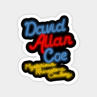 David Allan Coe Mysterious Rhinestone Cowboy Neon Magnet