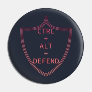 Ctrl+Alt+Defend (red) Pin