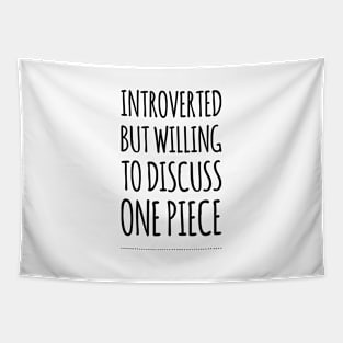 Introverted but willing to discuss One Piece Tapestry