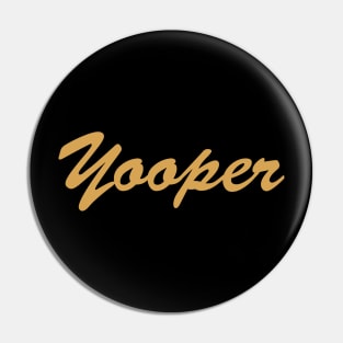 Yooper Pin