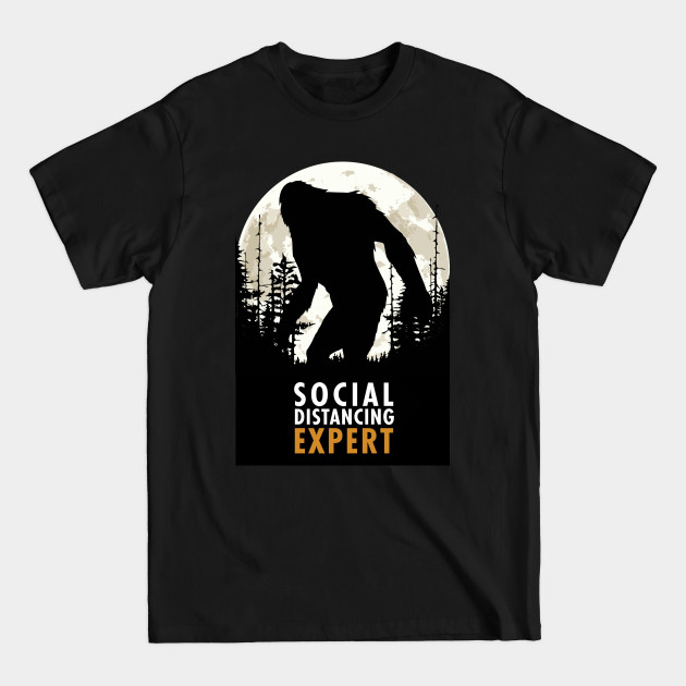 Disover Social Distance Expert - Bigfoot - T-Shirt