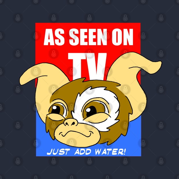 As Seen On TV Just Add Water gizmo gremlin funny cartooon by Blaze_Belushi