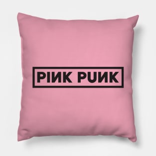 Pink Punk In Your Area (Black) Pillow