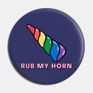 Rub My Horn Pin