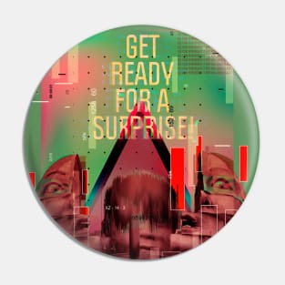 Get ready for a surprise! Pin