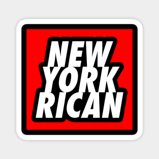 New York Rican Puerto Rico Proud Bronx NY Magnet