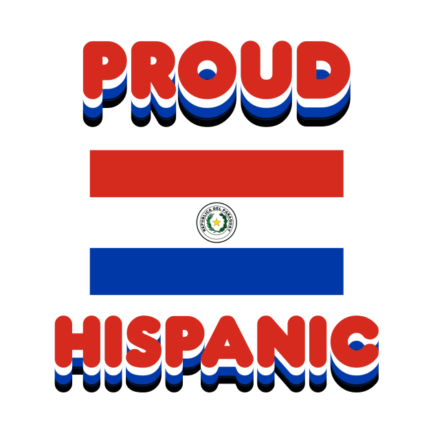 Proud Hispanic by Fly Beyond