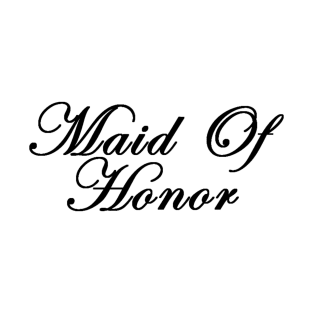 Maid of Honor T-Shirt