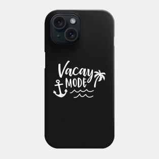 Vacay Mode Vacation Beach Family Cute Cruise Women Men Phone Case