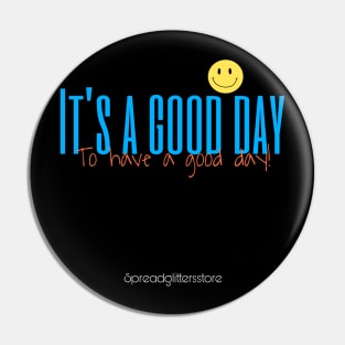 Good day Pin