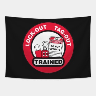 Lock Out Tag Out Trained Tapestry
