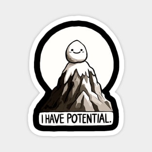 Physics Joke - I have Potential Rock Mountain Magnet