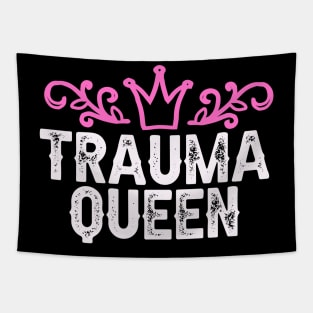 Trauma Queen Hospital funny Medical Quote Nurse Tapestry