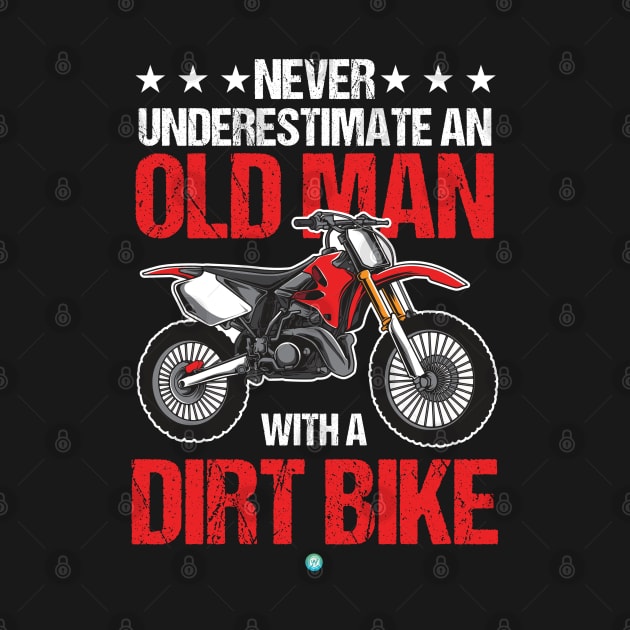 Motocross Cool Old Man Dirt Bike Gift Idea by woormle