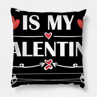 Archery Is My Valentine T-Shirt Funny Humor Fans Pillow