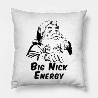 Big Nick Energy Pillow