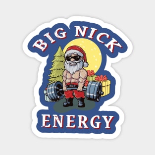 big nick energy funny gym Magnet