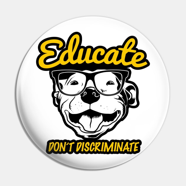 Educate your Pitbull Pin by nikovega21