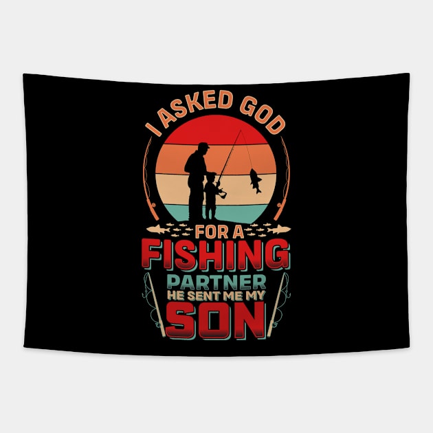 I asked God For A Partner He Sent Me My Son | Father's Day Tapestry by T-shirt US