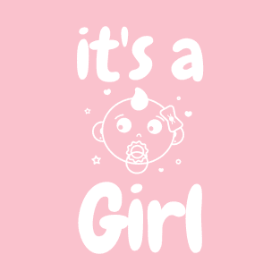 It's a Girl T-Shirt