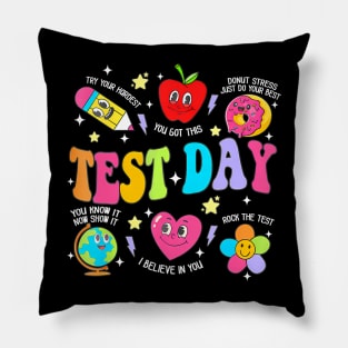 Test Day The Test Testing Day Motivational Teacher Kids Pillow