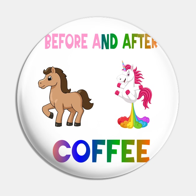 Before and after coffee Unicorn Pin by A Zee Marketing