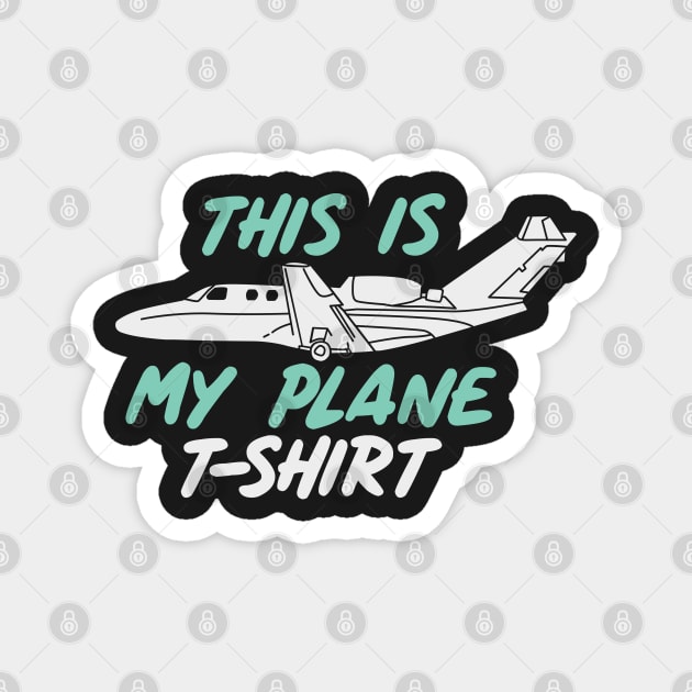 PILOT / AVIATION: Plane T-shirt Magnet by woormle