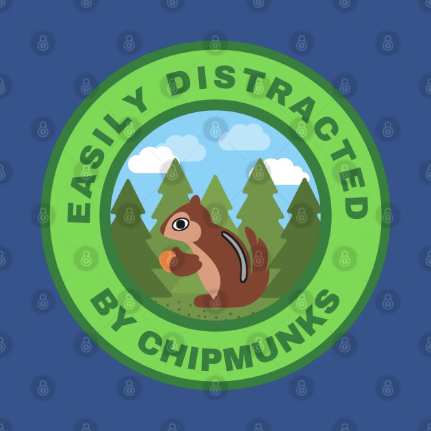 Easily distracted by Chipmunks by InspiredCreative