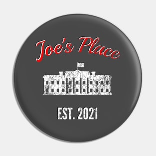 Welcome Home Joe - Joe's Place - Joe Biden 2021 - Inauguration Day - White House Pin