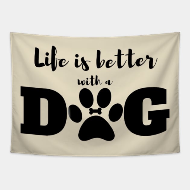 Life is Better with a Dog Tapestry by modo store