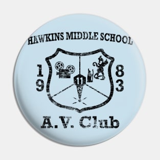 Hawkins Middle School A.V. Club Weathered Black Pin