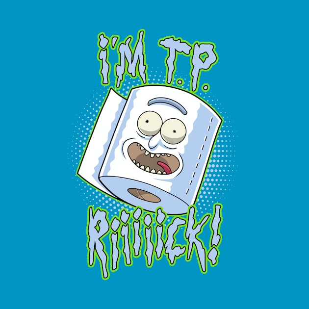 I'm TP Riiiiick! by ClayGrahamArt