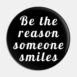 Be The Reason Pin