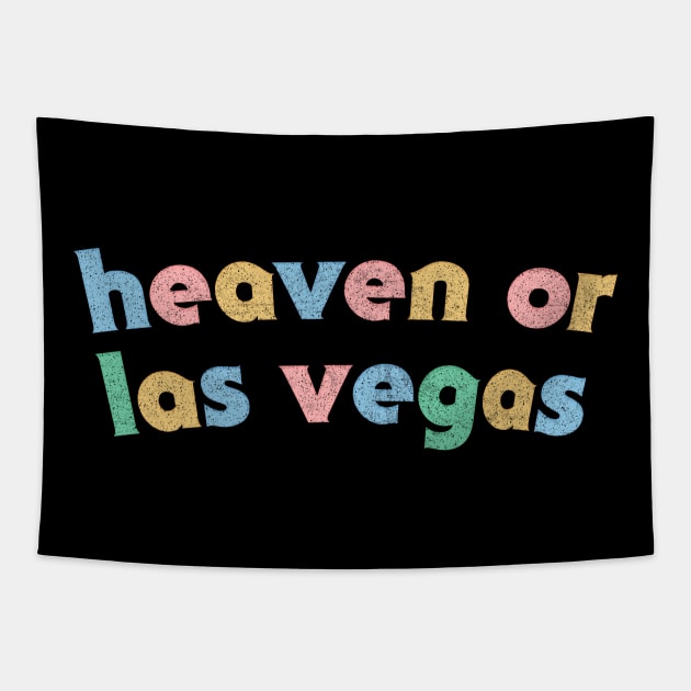 Heaven or Las Vegas Tapestry by DankFutura