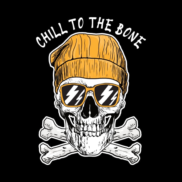 CHILL TO THE BONE SKULL - CHILLING, RELAXING, SKATE - DARK COLORS by PorcupineTees