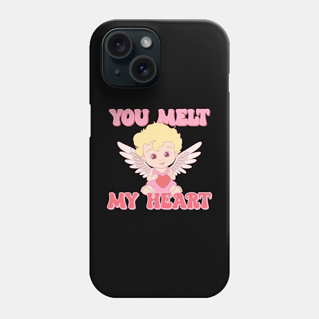 You Make My Heart Melt Phone Case by MZeeDesigns