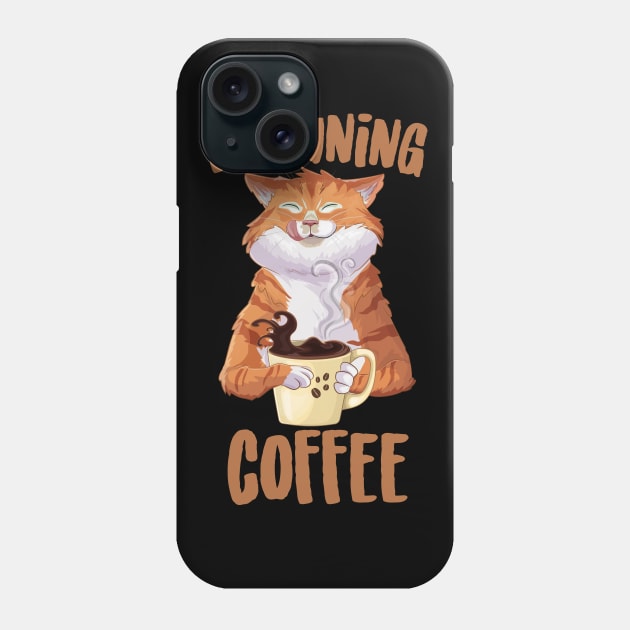 Meowning Coffee Cute Cat Phone Case by Eugenex