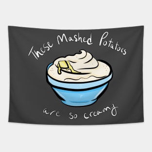 Mashed Potatoes Tapestry