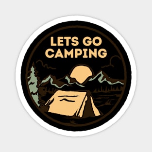 Lets Go Camping Fun And Decorative Tent And Mountains Magnet