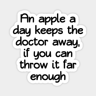 An apple a day Magnet