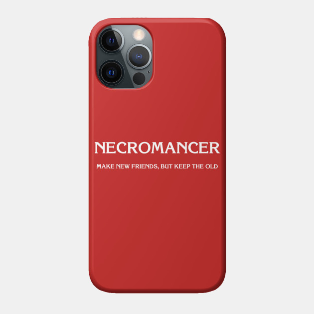 D&D: Necromancer - Dungeons And Dragons - Phone Case