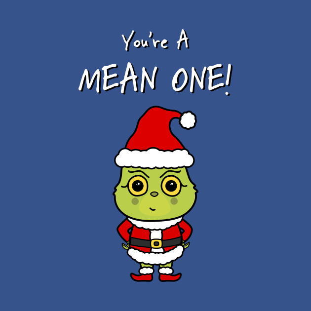 Disover Mean One Cute Grinchmas Grouch - Grinch - T-Shirt