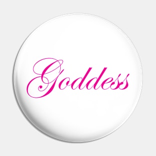 Goddess in Hot Pink Pin