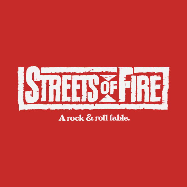 Streets of Fire - A Rock & Roll Fable by DCMiller01